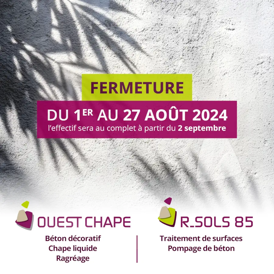 ouest chape fermeture été 2024